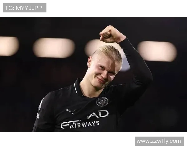 哈兰德的进球之路:从挪威小镇到欧洲顶级射手的传奇旅程 哈兰德的进球之路:从挪威小镇到欧洲顶级射手的传奇旅程